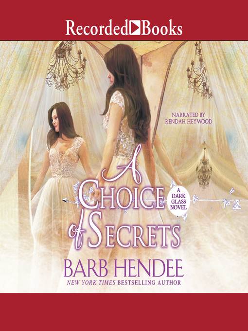 Title details for A Choice of Secrets by Barb Hendee - Wait list